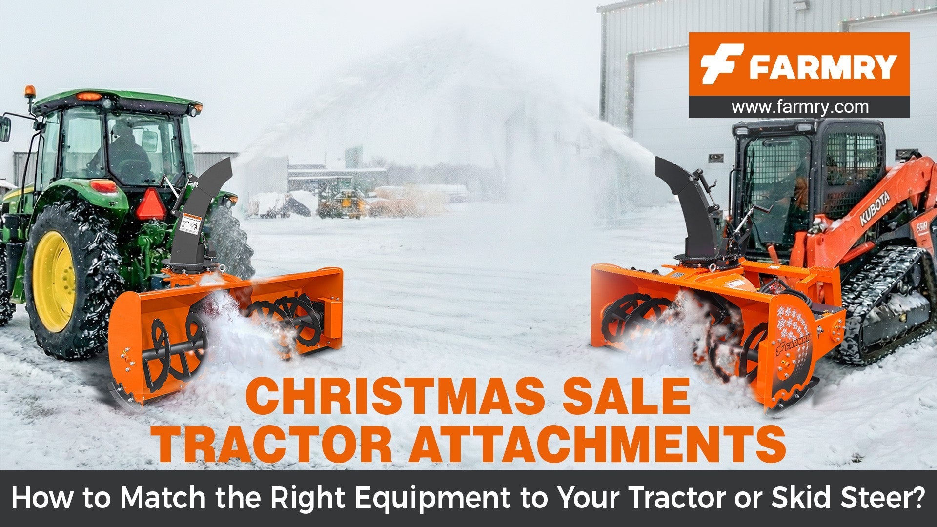 Christmas Sale Tractor Attachments: How to Match the Right Equipment to Your Tractor or Skid Steer