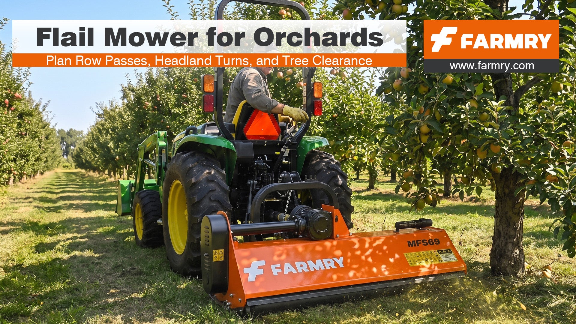 Flail Mower for Orchards: Plan Row Passes, Headland Turns, and Tree Clearance