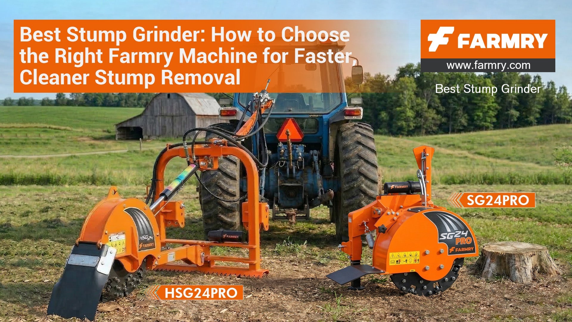 Best Stump Grinder: How to Choose the Right Farmry Machine for Faster, Cleaner Stump Removal