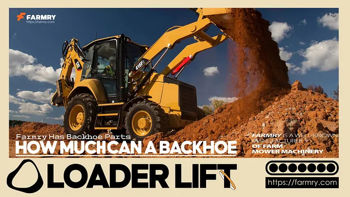 How Much Can a Backhoe Lift? Lift Capacity vs. Digging Force Explained for Tractor Backhoe Attachments