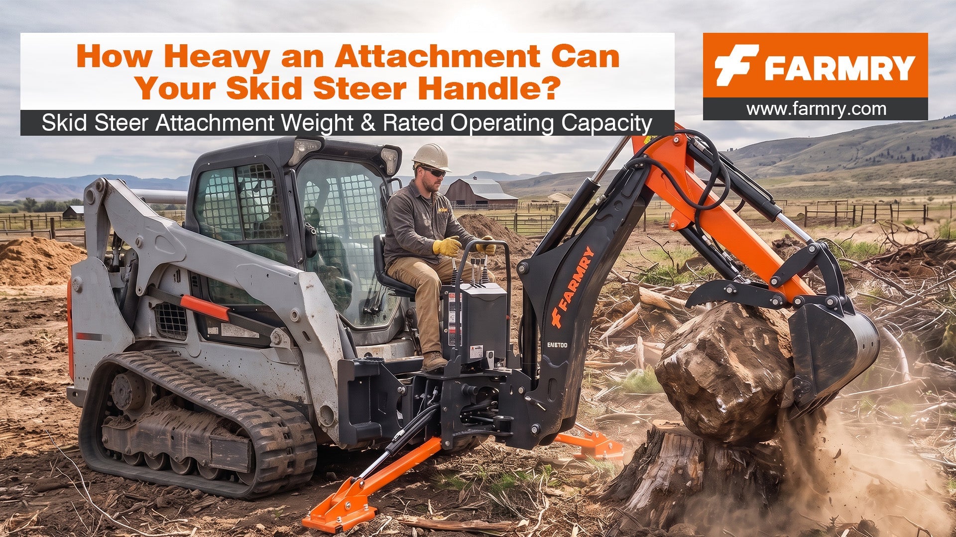 Skid Steer Attachment Weight & Rated Operating Capacity: How Heavy an Attachment Can Your Skid Steer Handle?