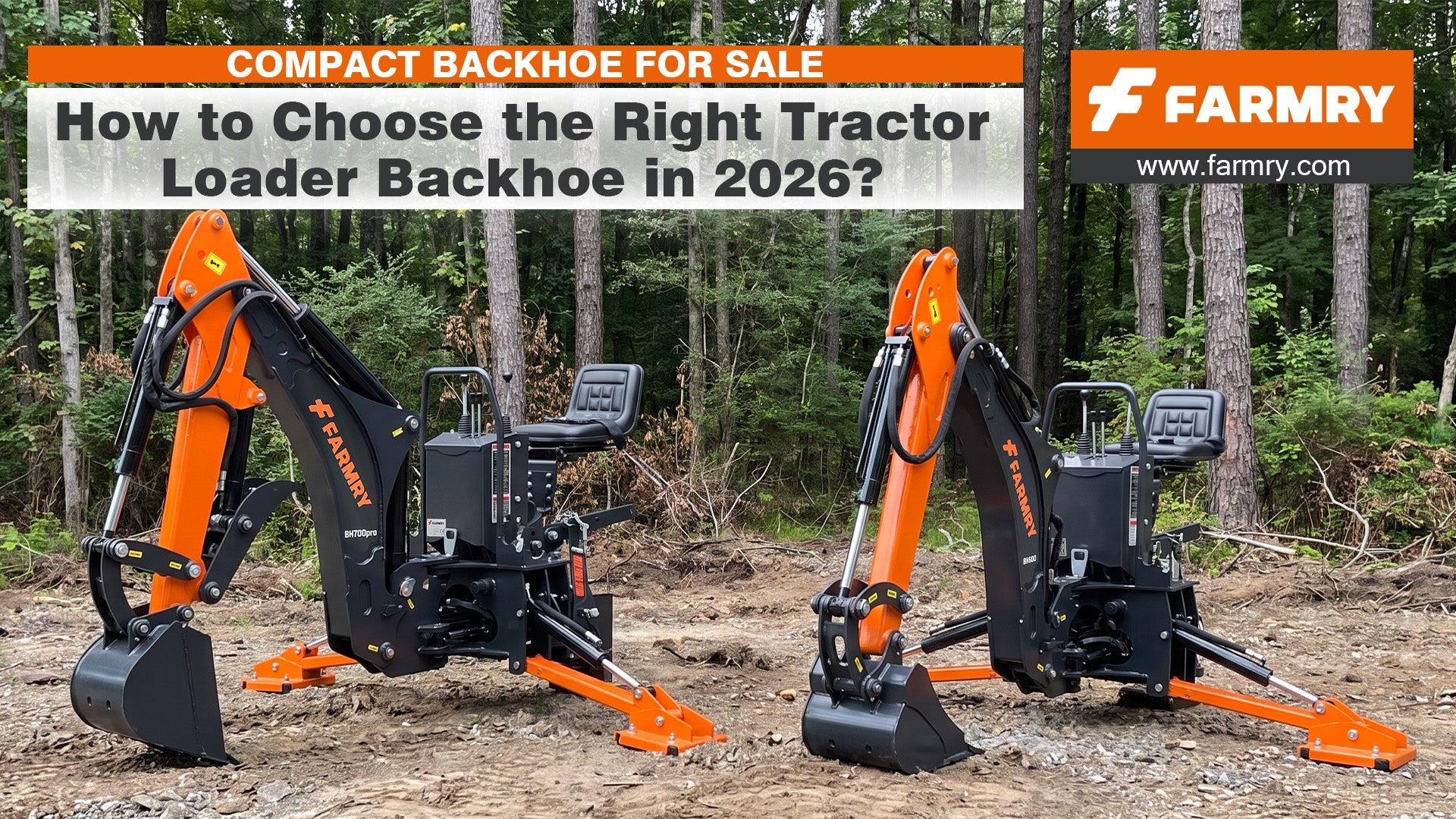 Compact Backhoe for Sale: How to Choose the Right Tractor Loader Backhoe in 2026