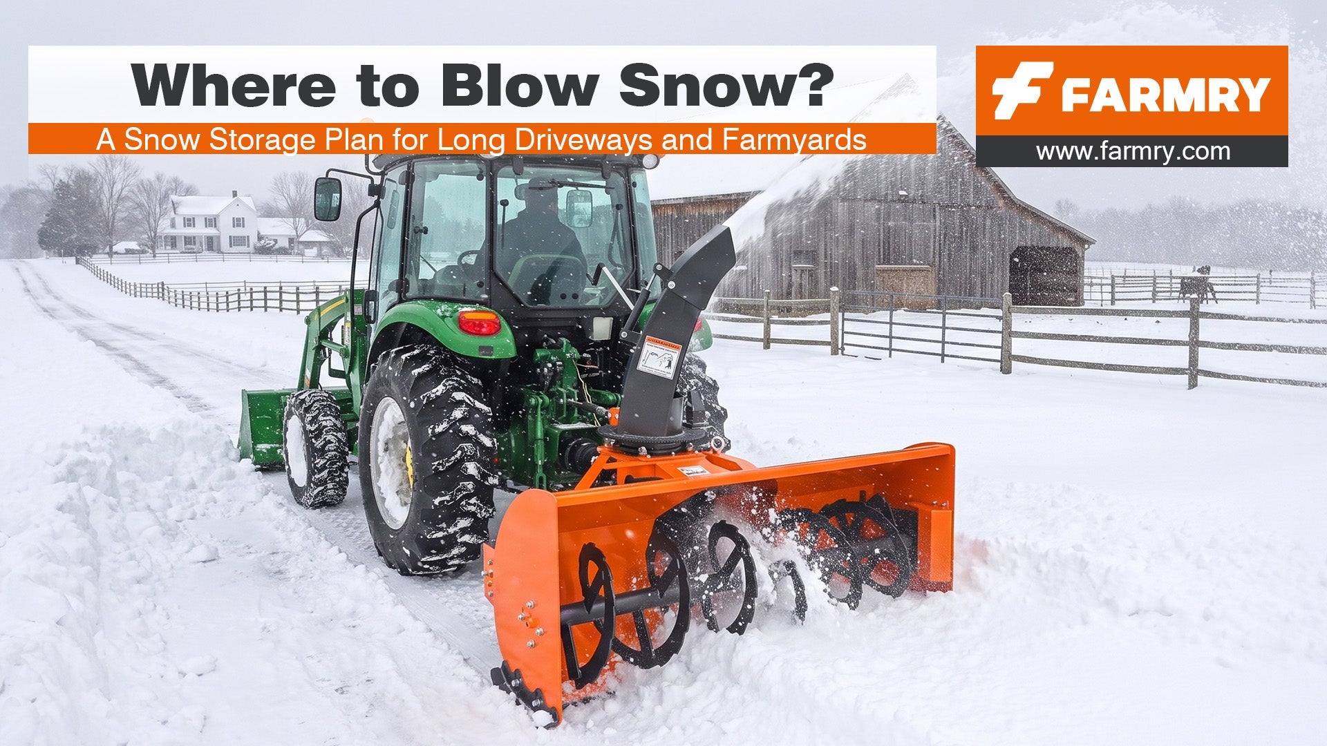 Where to Blow Snow: A Snow Storage Plan for Long Driveways and Farmyards