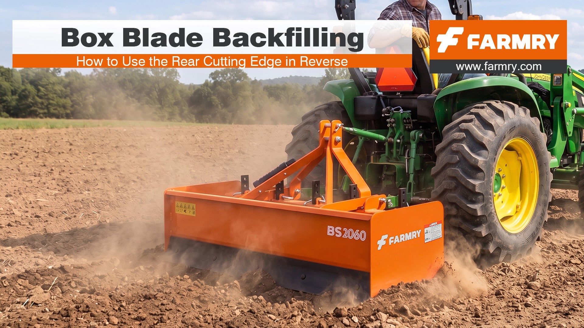 Box Blade Backfilling: How to Use the Rear Cutting Edge in Reverse