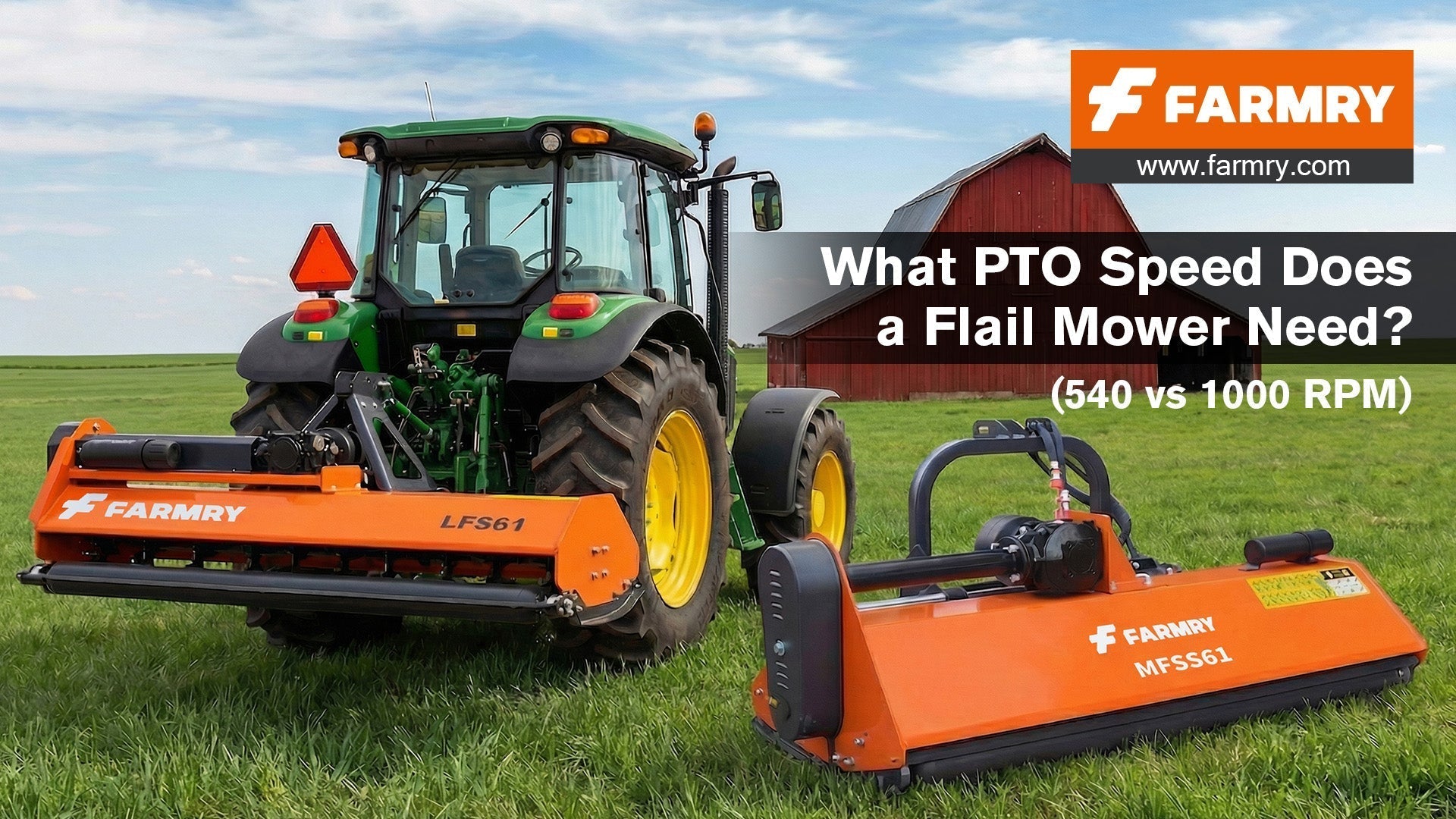 What PTO Speed Does a Flail Mower Need? (540 vs 1000 RPM)