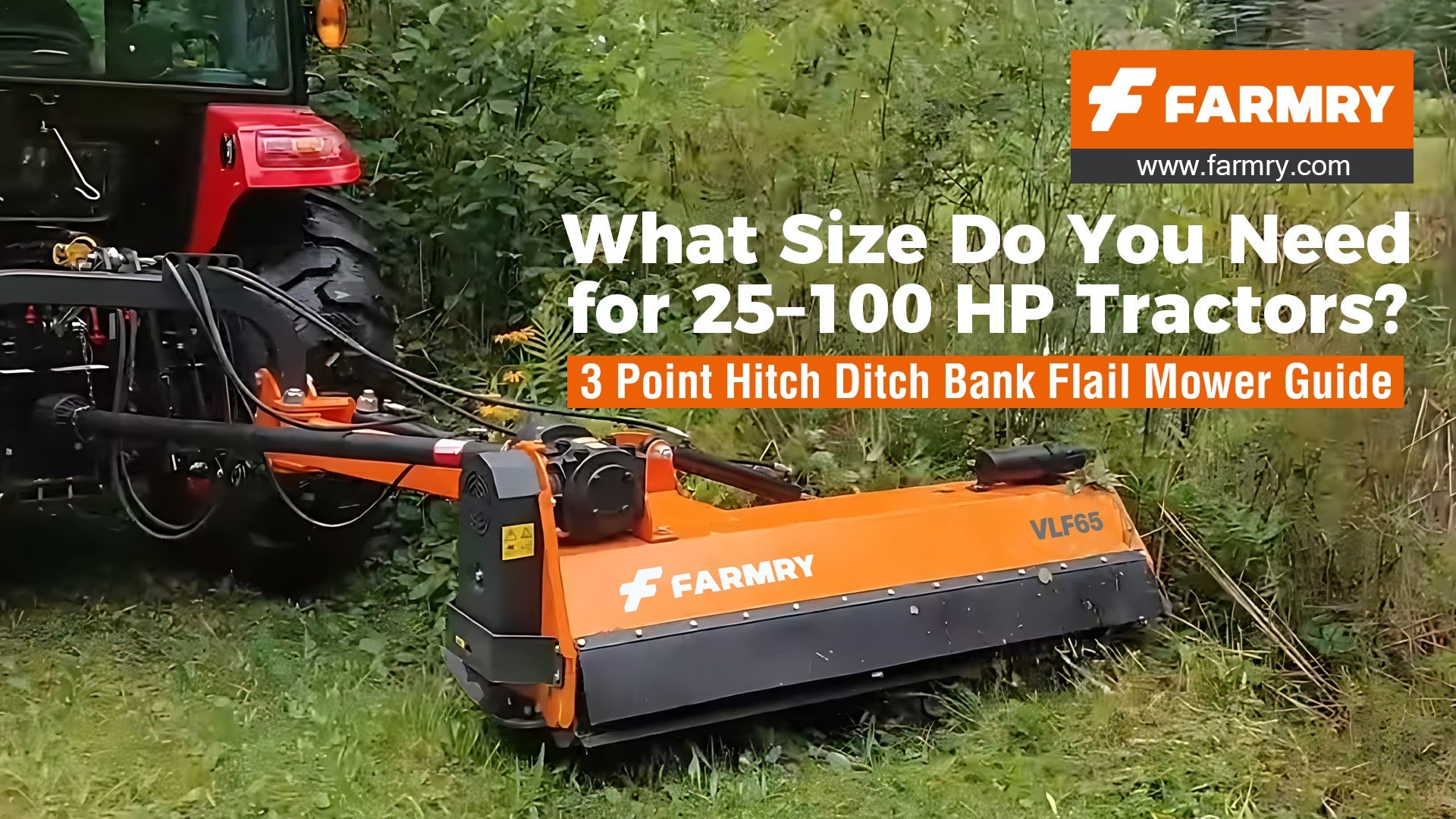 3 Point Hitch Ditch Bank Flail Mower Guide: What Size Do You Need for 25–100 HP Tractors?