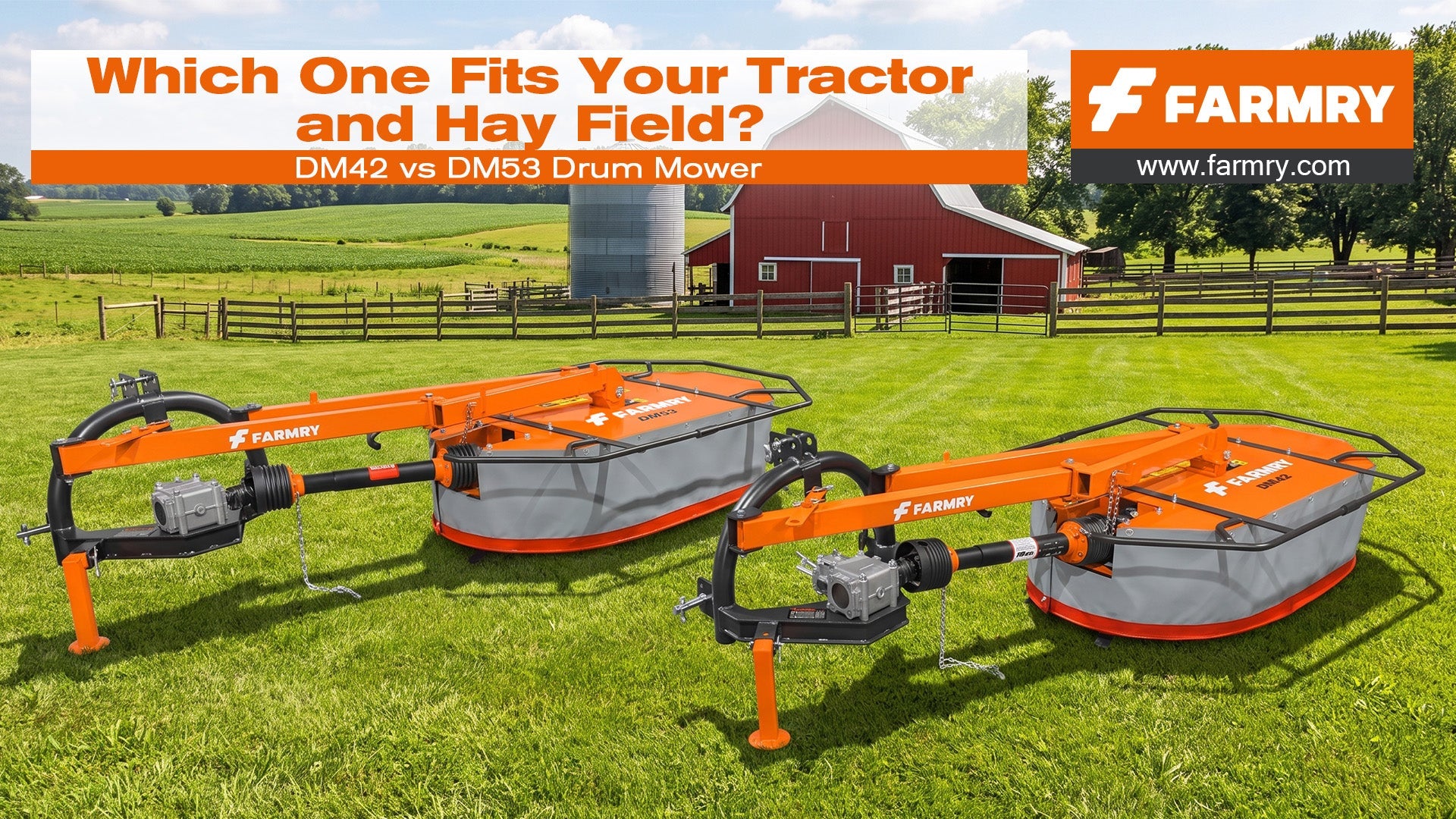 DM42 vs DM53 Drum Mower: Which One Fits Your Tractor and Hay Field?