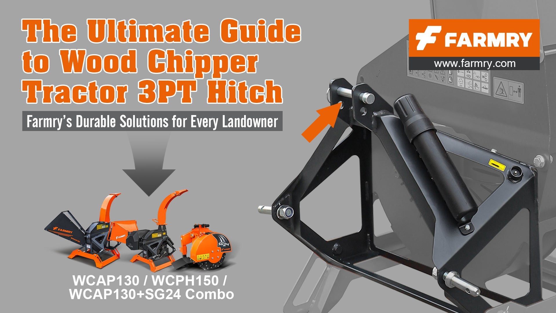 The Ultimate Guide to Wood Chipper Tractor 3PT Hitch: Farmry’s Durable Solutions for Every Landowner