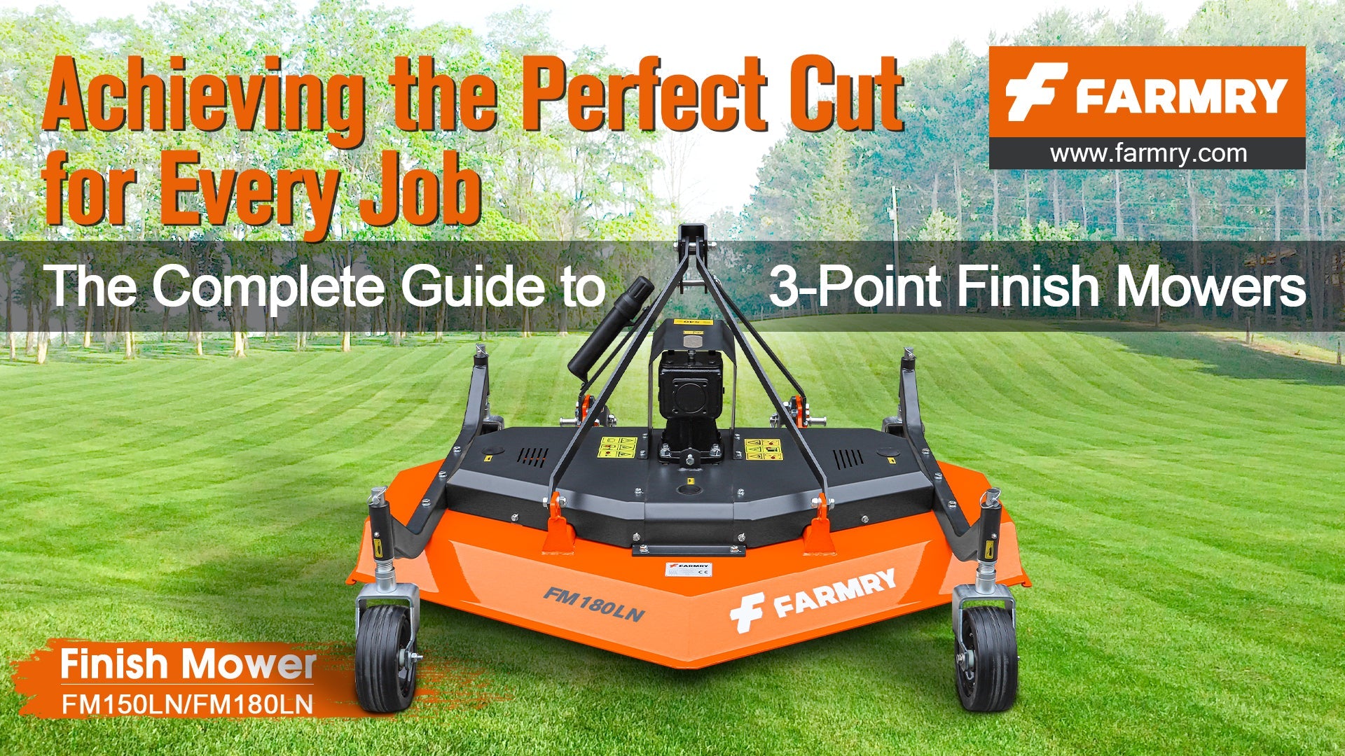 The Complete Guide to 3-Point Finish Mowers: Achieving the Perfect Cut for Every Job